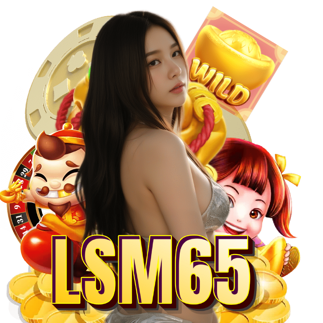 lsm65 casino